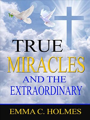 cover image of True Miracles and the Extraordinary